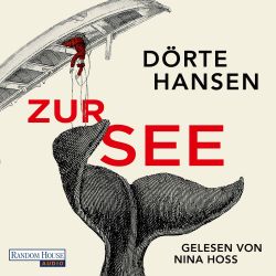 Zur See von Doerte Hansen. Verlagsgruppe Random House GmbH
