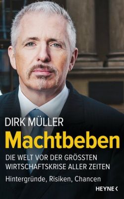 Machtbeben von Dirk Müller, Heyne