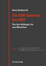 Die DDR-Spionage des BND von Ronny Heidenreich, Ch.Links Verlag by ReiseTravel.eu