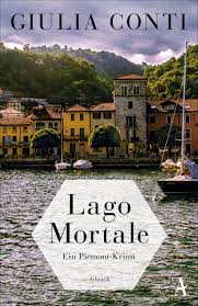 Lago Mortale von Giulia Conti. Atlantik Verlag