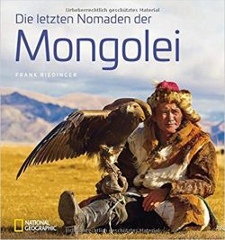 Mongolei von Frank Riedinger, National Geographic by ReiseTravel.eu
