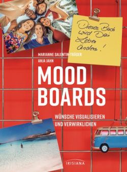 Moodboards von Marianne Salentin-Träger. Irisiana Verlag