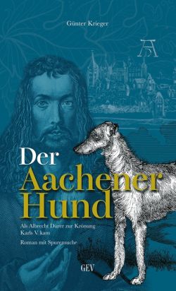 Der Aachener Hund von Guenter Krieger. GEV Grenz-Echo-Verlag by ReiseTravel.eu