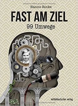 Fast am Ziel von Hanno Rinke Mitteldeutscher Verlag by ReiseTravel.eu
