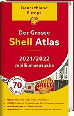Der große Shell Atlas 2021 2022. MAIRDUMONT Verlag by ReiseTravel.eu