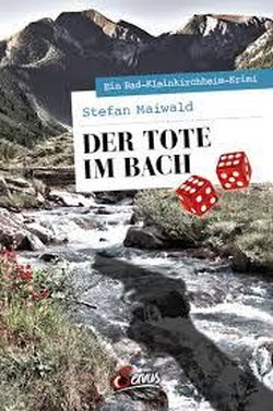 Der Tote im Bach von Stefan Maiwald, Servus Verlag by ReiseTravel.eu
