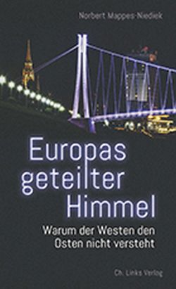 Europas geteilter Himmel von Norbert Mappes-Niediek, Ch. Links Verlag by ReiseTravel.eu