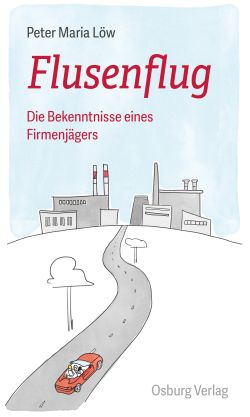Flusenflug von Peter Maria Löw Osburg Verlag by ReiseTravel.eu