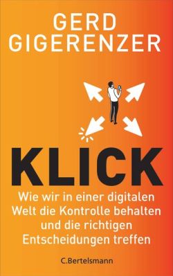 Klick von Gerd Gigerenzer C. Bertelsmann Verlag by ReiseTravel.eu
