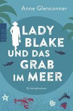 Lady Blake und das Grab im Meer von Anne Glenconner. Rowohlt Verlag by ReiseTravel.eu