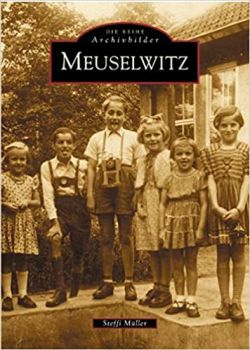 Meuselwitz von Steffi Müller. Sutton Verlag GmbH by ReiseTravel.eu