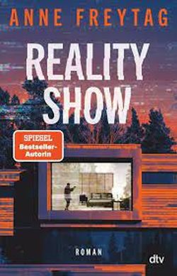 Reality Show von Anne Freytag. dtv Verlag by ReiseTravel.eu
