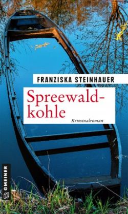 Spreewaldkohle von Franziska Steinhauer Gmeiner Verlag by ReiseTravel.eu