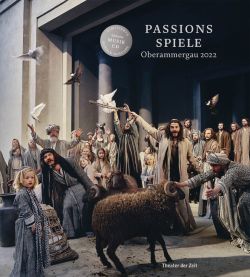 Passionsspiele Oberammergau 2022 (Buch+CD) Herausgegeben von Gemeinde Oberammergau