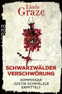 Schwarzwaelder Verschwörung von Linda Graze Rowohlt Taschenbuch Verlag by ReiseTravel.eu