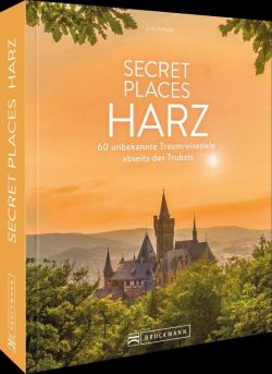 Secret Places Harz von Stefan Sobotta Bruckmann Verlag