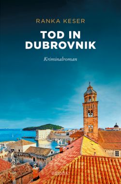 Tod in Dubrovnik von Ranka Keser emons: Verlag by ReiseTravel.eu