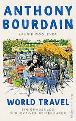 World Travel Anthony Bordaine Laurie Woolever Ullstein Paperback by ReiseTravel.eu