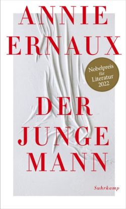 Der junge Mann von Annie Ernaux Suhrkamp Verlag