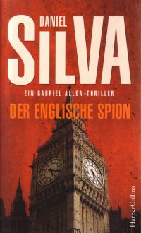 Der englische Spion von Daniel Silva, Harper Collins