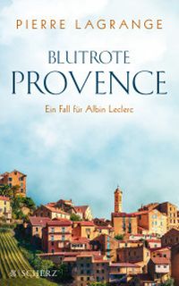 Blutrote Provence Thriller von Pierre Lagrange, Scherz