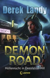Demon Road von Derek Landy, Loewe Verlag