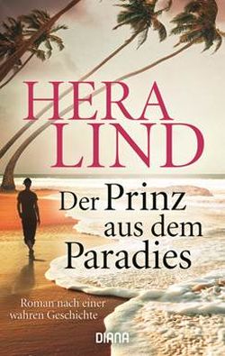 Der Prinz aus dem Paradies von Hera Lind, Diana Verlag