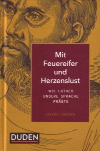 Mit Feuereifer und Herzenslust von Hartmut Günther, Duden Verlag,
