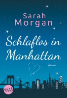 Schlaflos in Manhattan von Sarah Morgan, mtb Mira Verlag