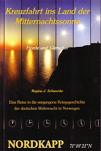 Kreuzfahrt ins Land der Mitternachtssonne von Regina J. Schwenke, Butterfly Verlag 
