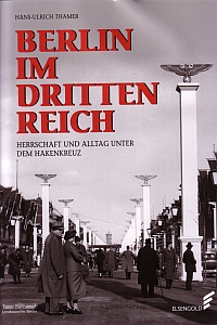 Hans-Ulrich Thamer, Berlin im Dritten Reich, Elsengold