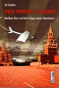 Der Kreml-Flieger – Ed Stuhler - Ch. Links Verlag