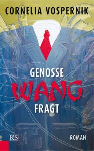 Genosse Wang fragt Verlag Kremayr &amp; Scheriau