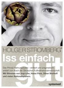 Iss einfach gut von Holger Stromberg, Systemed-Verlag
