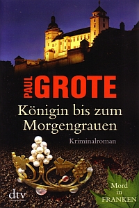 Paul Grote, Königin bis zum Morgengrauen, dtv Verlag